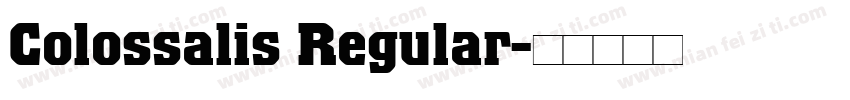 Colossalis Regular字体转换